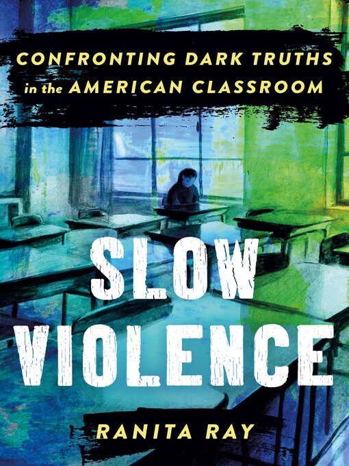 Title details for Slow Violence by Ranita Ray - Wait list